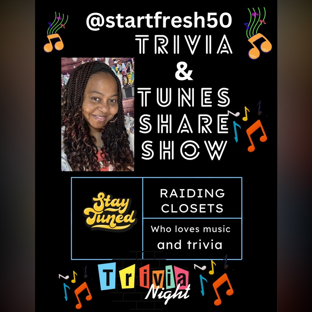 3/21 @7:30 PM EST TRIVIA & TUNES LADIES LETS GOOOO!!!